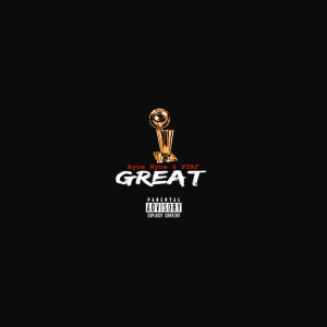 Album Great (Explicit) from Ayce Nyce