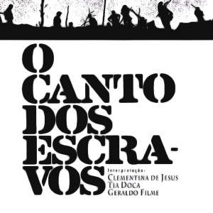 Clementina De Jesus的專輯O Canto dos Escravos