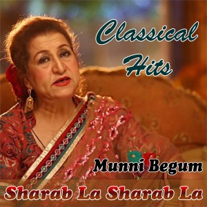 Album Sharab La Sharab La from Munni Begum