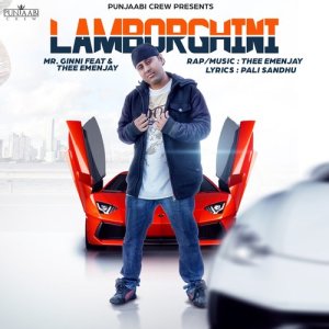 ดาวน์โหลดและฟังเพลง Lamborghini พร้อมเนื้อเพลงจาก Mr. Ginni