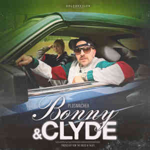 Album Bonny & Clyde (Explicit) from Der Plusmacher