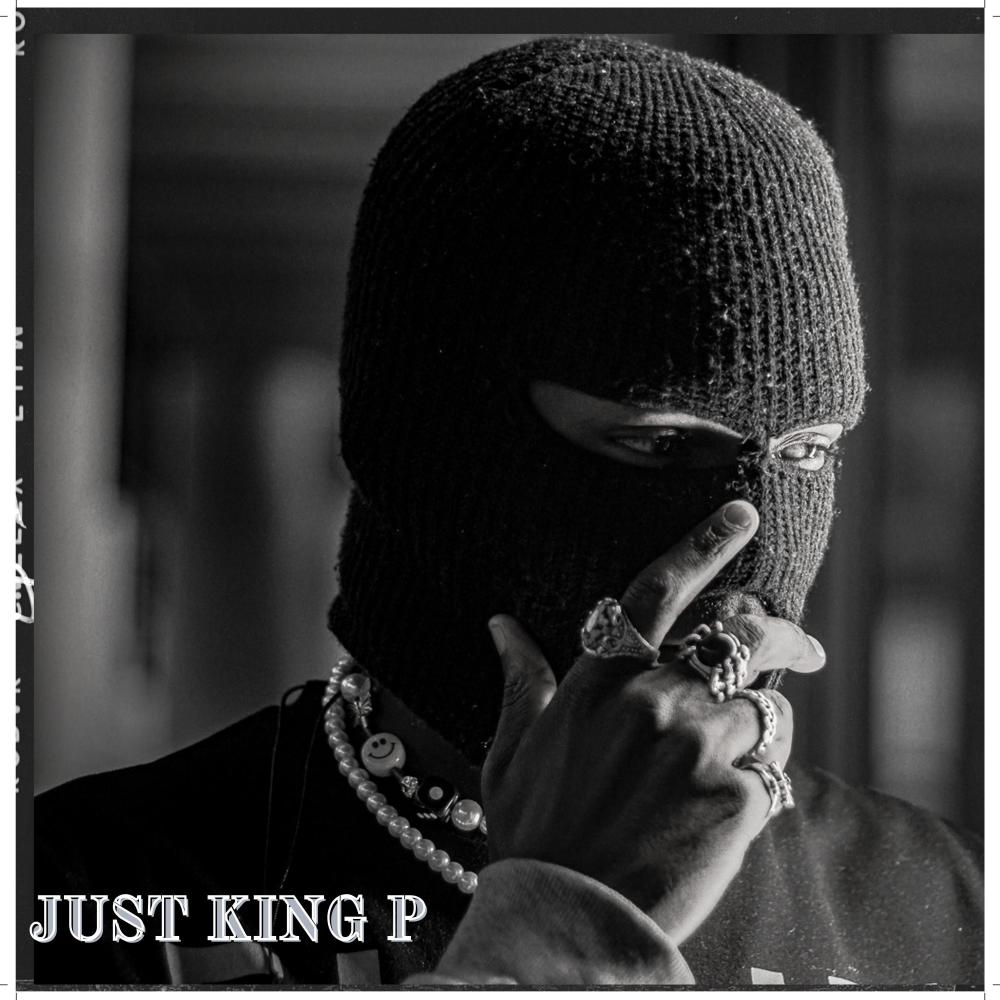 Just King P (Explicit)