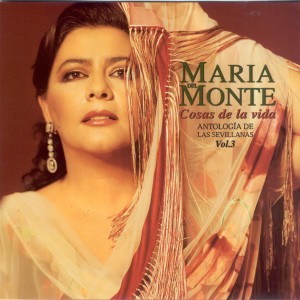 Mara del Monte的專輯Cosas de la vida - Antología de las sevillanas Vol. 3