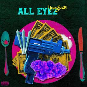 อัลบัม All Eyez (Explicit) ศิลปิน Evan Bowers