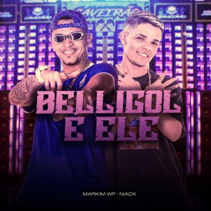 Listen to Beligol É Ele song with lyrics from Markim WF