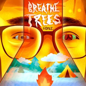 ดาวน์โหลดและฟังเพลง Breathe Trees พร้อมเนื้อเพลงจาก Fonzdot