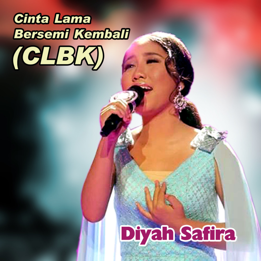 Cinta Lama Bersemi Kembali [CLBK]