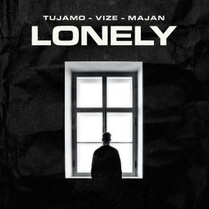 ดาวน์โหลดและฟังเพลง Lonely พร้อมเนื้อเพลงจาก Tujamo