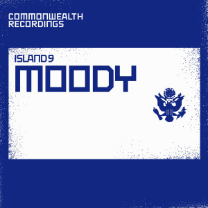 收聽Island 9的Moody (Presslaboys Mix)歌詞歌曲