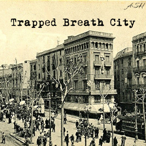 Ash（愛爾蘭）的專輯Trapped Breath City