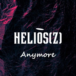 Heliosz的專輯Anymore