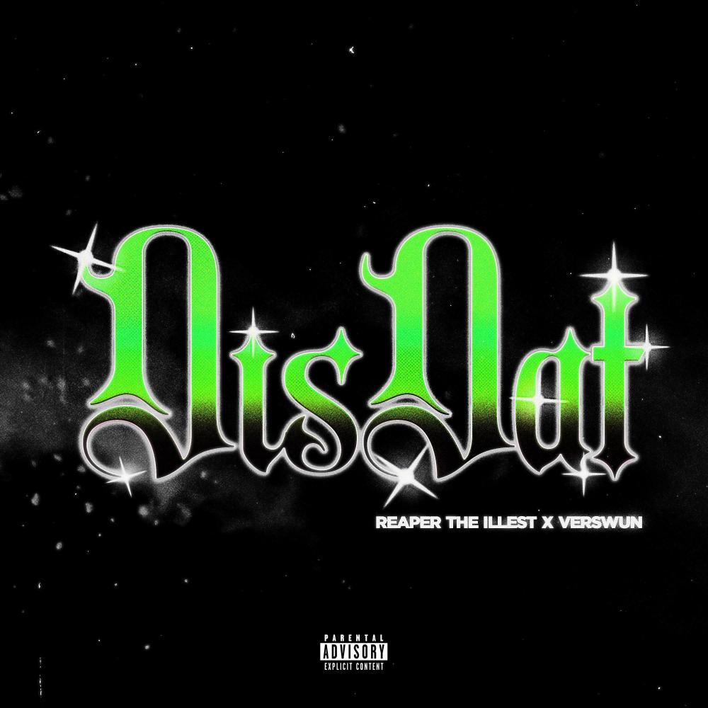 DisDat (feat. Verswun) (Explicit)
