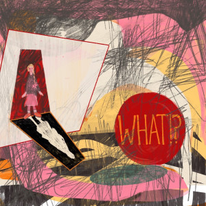Frances Baker的專輯WHAT!?