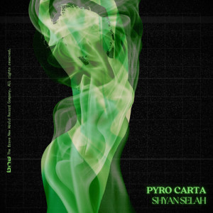 Album Pyro Carta (Explicit) oleh Shyan Selah
