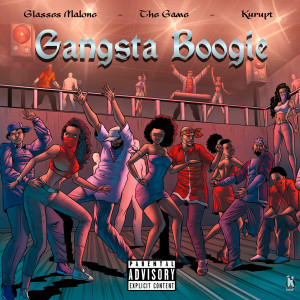 Gangsta Boogie (feat. The Game) (Explicit)