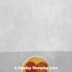 Various Artist的專輯A Sunday Morning Love