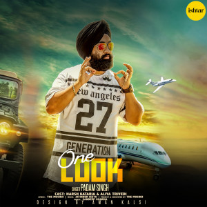 ดาวน์โหลดและฟังเพลง One Look พร้อมเนื้อเพลงจาก Padam Singh
