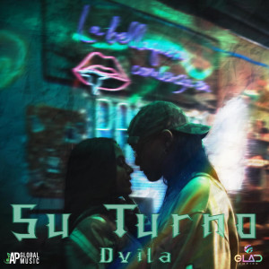 收聽DVILA的Su Turno (Explicit)歌詞歌曲