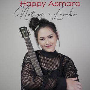 Dengarkan Nutupi Laraku lagu dari Happy Asmara dengan lirik