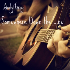 Andy Gray的專輯Somewhere Down the Line