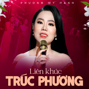 Album Liên Khúc Trúc Phương oleh Lưu Ánh Loan