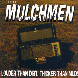 收聽The Mulchmen的Chiwawah!歌詞歌曲