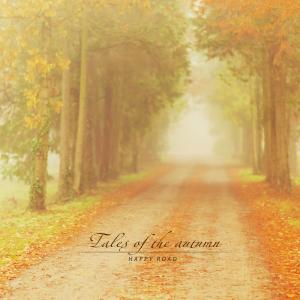 Happy Road的專輯Tales Of The Autumn