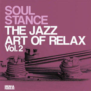 Soulstance的专辑The Jazz Art Of Relax Vol. 2