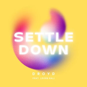 Leven Kali的專輯Settle Down (Explicit)