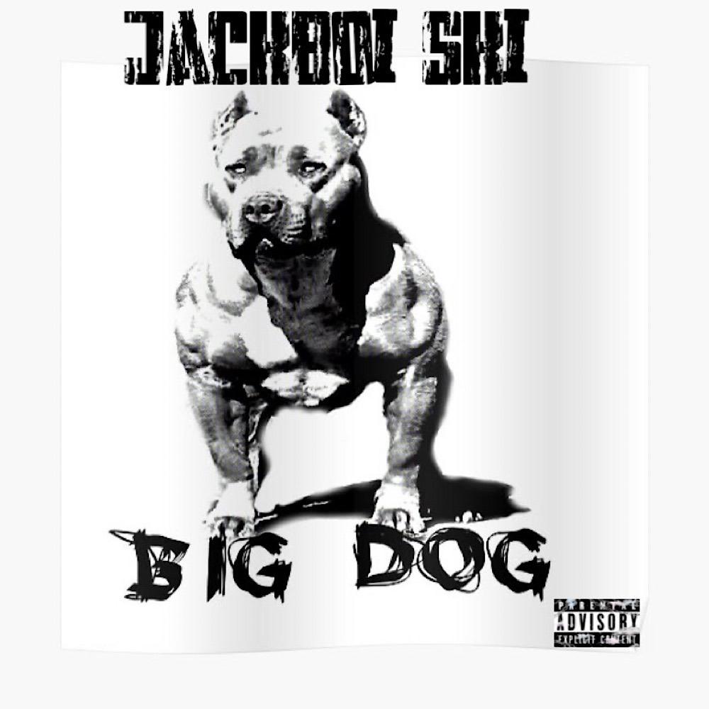 Big Dog (Explicit)