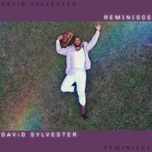 Listen to Reminisce song with lyrics from David Sylvester