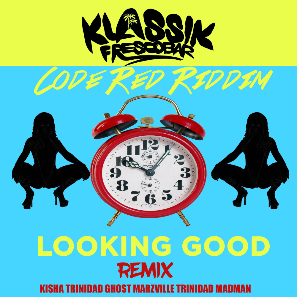 Looking Good (Remix) [Code Red Riddim] (Remix|Code Red Riddim)