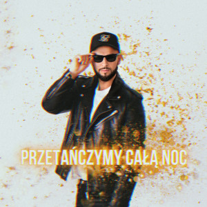 Dengarkan Przetańczymy Całą Noc lagu dari Shantel dengan lirik