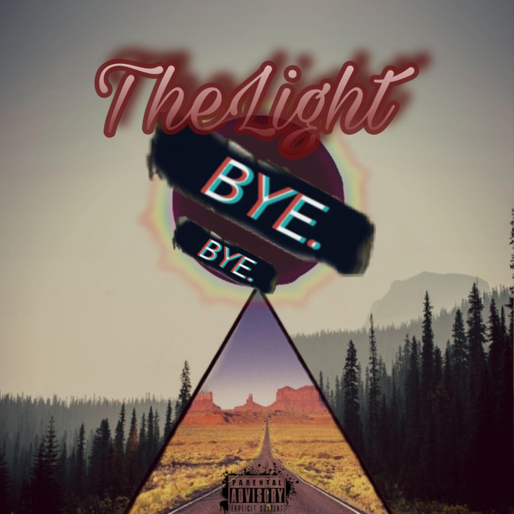 Bye Bye (Explicit)