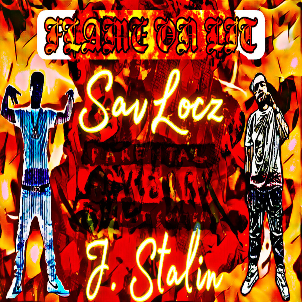 Flame on Lit (Explicit)