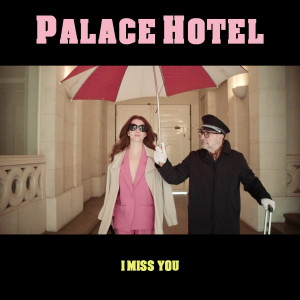 Octave Lissner的專輯Palace Hotel (I Miss You)