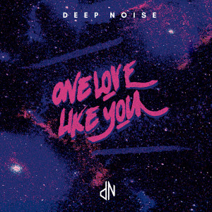 Deep Noise的專輯One Love Like You