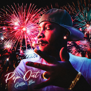 Gutta Boi的专辑Pop Out (Explicit)