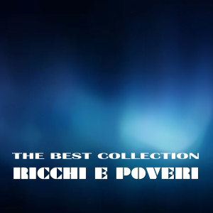 Listen to Sarà perché ti amo song with lyrics from Ricchi E Poveri