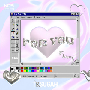 For You dari T & Sugah