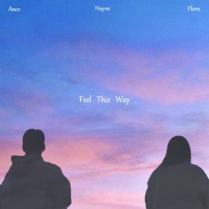 Album Feel This Way oleh Hayne