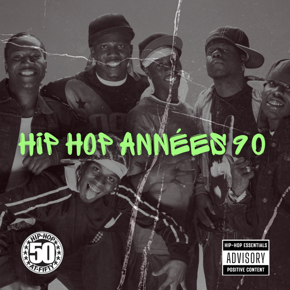 Hip Hop Années 90 (Explicit)