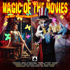 Various Artists的專輯Magic Of The Movies - The Best Movie Themes Ever