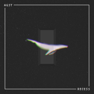 收聽AGST的Recess歌詞歌曲