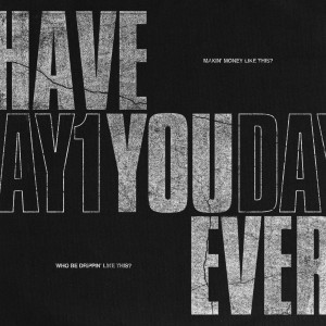 Day1的專輯Have You Ever? (Explicit)