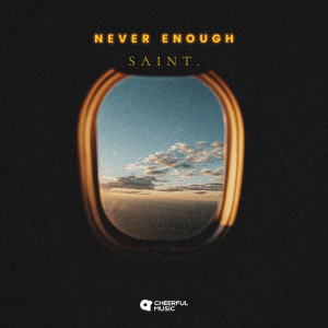 Album Never Enough from Saint.