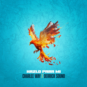 Album Hazlo Para Mi from Charlee Way