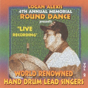 Logan Alexis Singers的專輯Hand Drum Lead Singers, Vol. 2