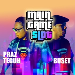 Dengarkan Main Game Slot lagu dari Ajo Buset dengan lirik
