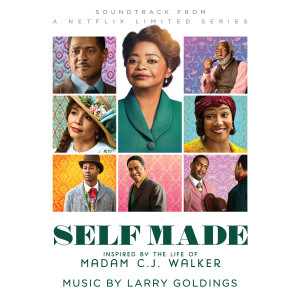 อัลบัม Self Made: Inspired by the Life of Madam C.J. Walker (Soundtrack from a Netflix Limited Series) ศิลปิน Larry Goldings